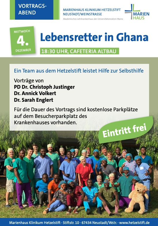Ankündigung eines Vortragsabends am 4. Dezember um 18:30 Uhr in der Cafeteria Altbau des Marienhaus Klinikums Hetzelstift über 'Lebensretter in Ghana' mit Ärzten aus Hetzelstift, darunter PD Dr. Christoph Justinger, Dr. Annick Volkert und Dr. Sarah Englert; kostenloser Eintritt und Parkplätze am Krankenhaus.